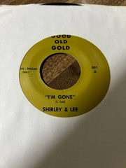 Shirley And Lee – I'm Gone / Lee Goofed (1969, Vinyl) - Discogs