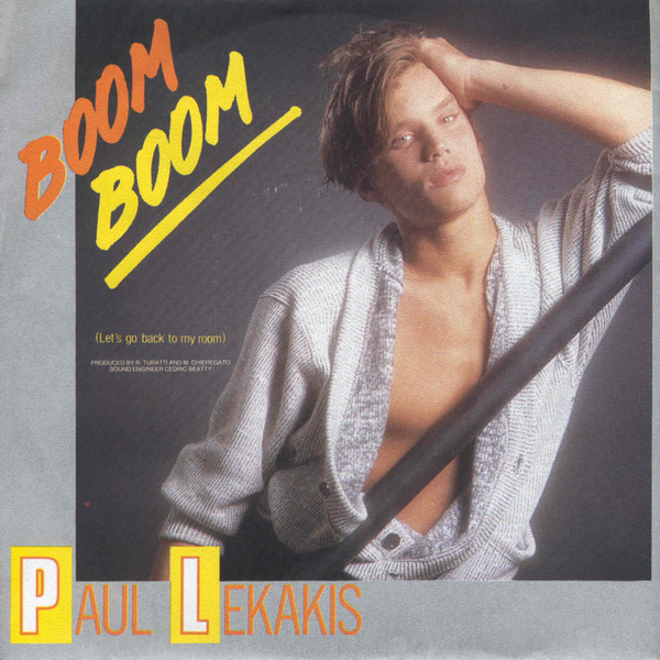 Paul Lekakis – Boom Boom (Let's Go Back To My Room) (1986