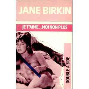 Jane Birkin – Je T'aime... Moi Non Plus (1974, Cardboard Cigarette