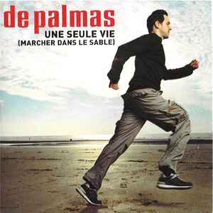 Gérald de Palmas - Une Seule Vie (Marcher Dans Le Sable) album cover