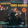 Chris Barber - Dance With Chris Barber