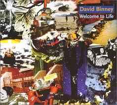 Welcome To Life - David Binney