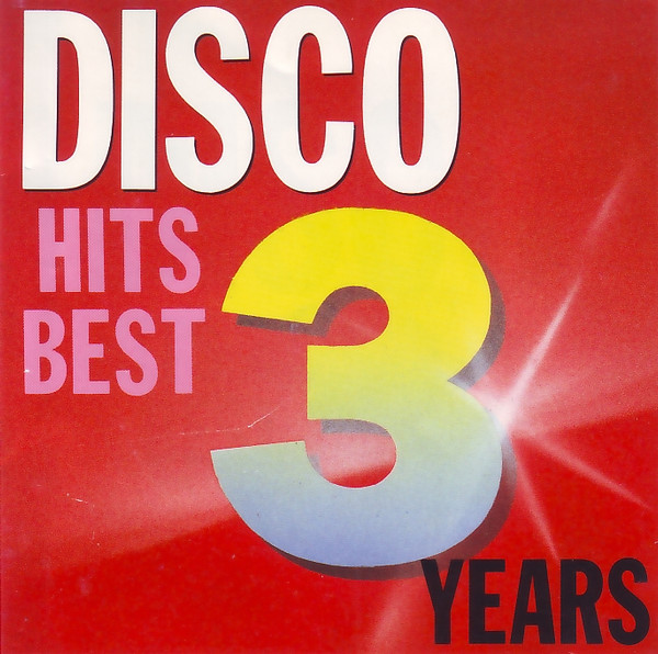 Disco Hits Best 3 Years (1989, CD) - Discogs