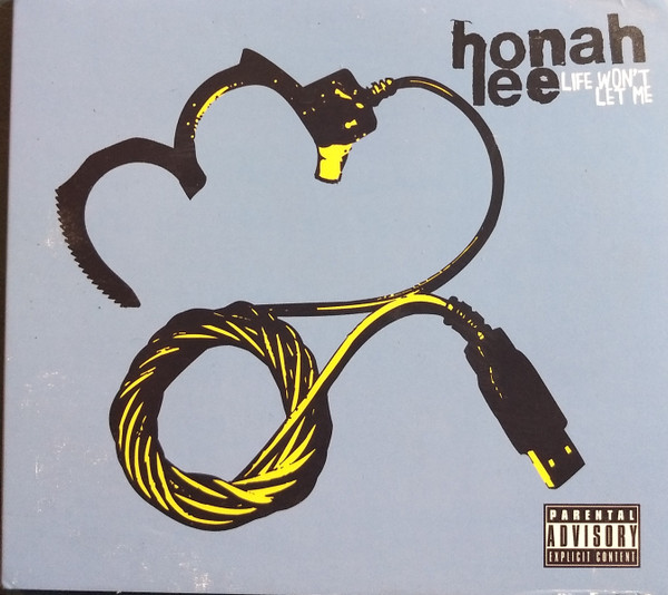 Honah Lee – Life Won't Let Me (2011, CD) - Discogs