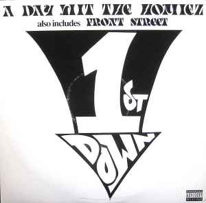 1st Down – A Day Wit The Homiez (1995, Vinyl) - Discogs