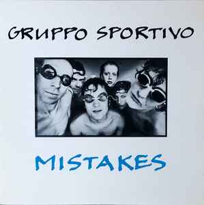 Gruppo Sportivo - Mistakes