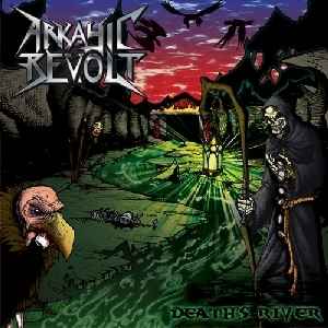 Death's River - Arkayic Revolt