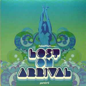 Lost On Arrival (Part 2 of 2) - Various