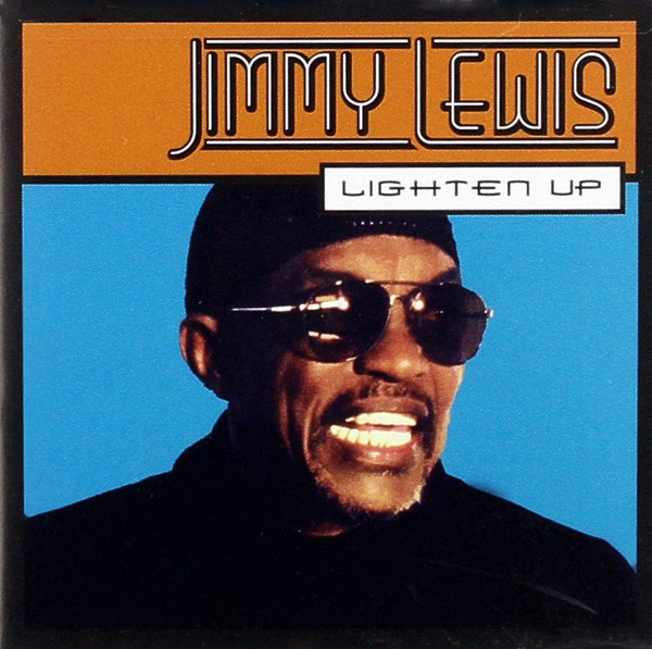 last ned album Download Jimmy Lewis - Lighten Up album