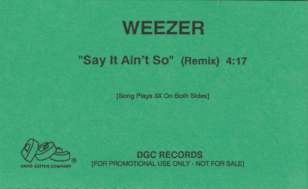 Weezer - Say It Ain't So | Releases | Discogs