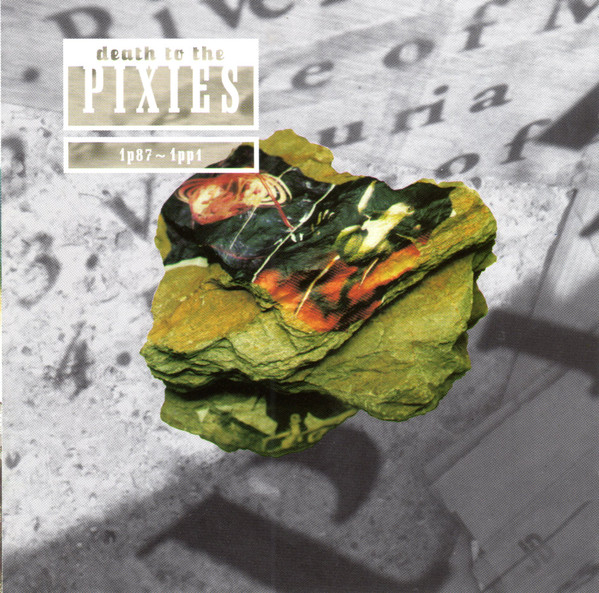 Pixies - Death To The Pixies | Releases | Discogs