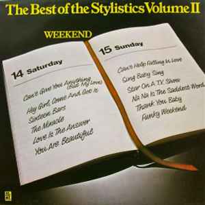 The Stylistics - The Best Of The Stylistics Volume II (Weekend) album cover