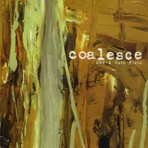 Coalesce - 002 • A Safe Place album cover