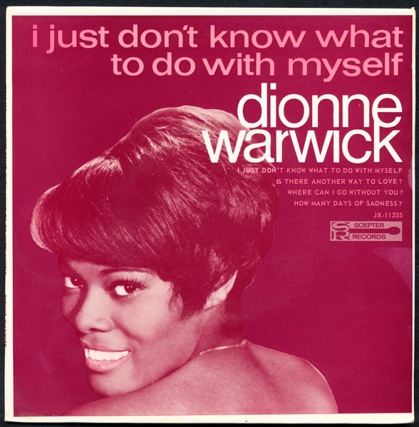 Dionne Warwick - I Just Don't Know What To Do With Myself | Releases ...