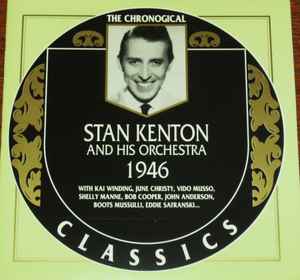 Stan Kenton And His Orchestra - 1946