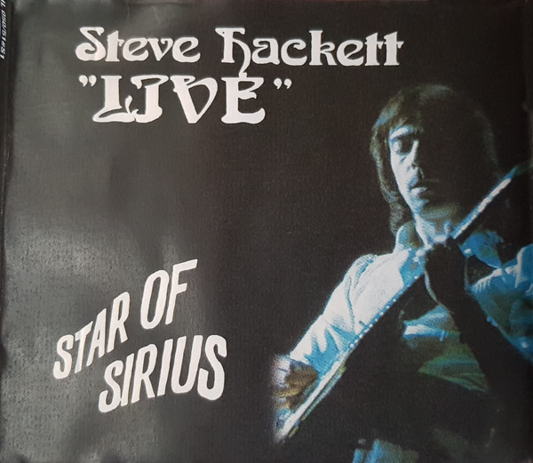 last ned album Steve Hackett - Live Star of Sirius
