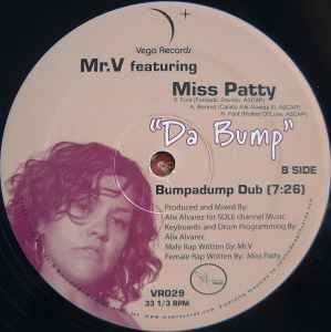 Mr. V Featuring Miss Patty - Da Bump | Releases | Discogs