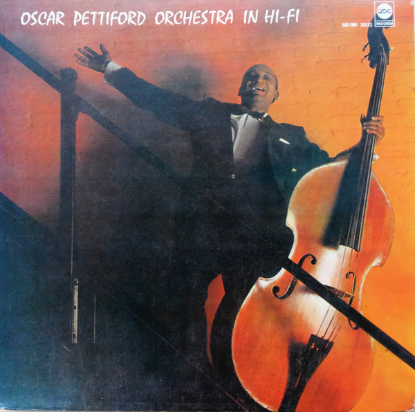 Oscar Pettiford Orchestra – In Hi-Fi (1956, Vinyl) - Discogs