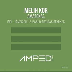 Melih Kor - Amazonas album cover