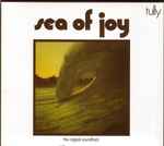 Cover of Sea Of Joy, 2012-10-00, CD