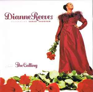 The Calling (Celebrating Sarah Vaughan) - Dianne Reeves