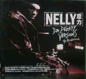 Nelly - Da Derrty Versions - The Reinvention album cover