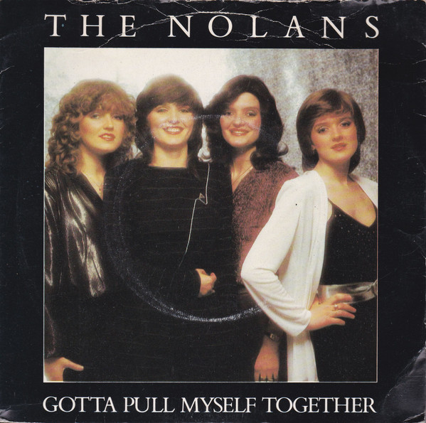 Nolans = ノーランズ – 恋のハッピー・デート = Gotta Pull Myself