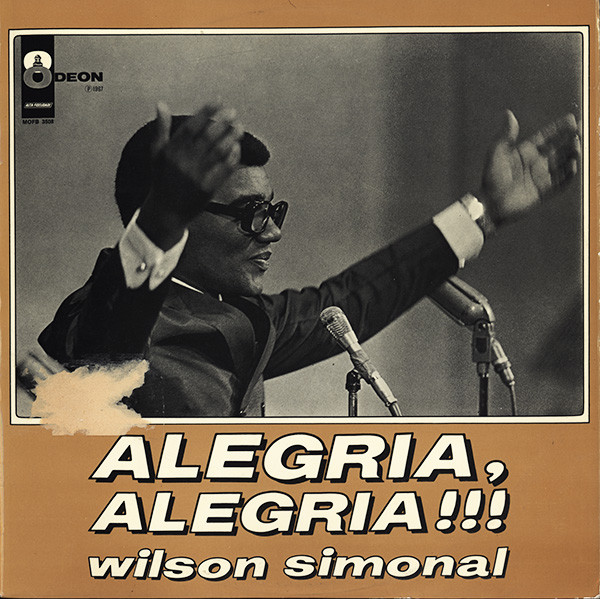 Wilson Simonal – Alegria, Alegria !!! (1970, Vinyl) - Discogs