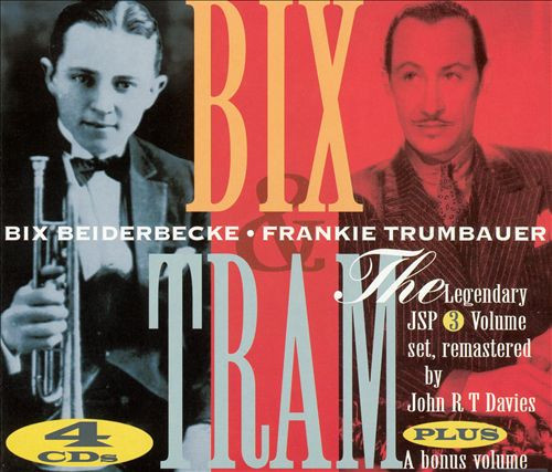 Bix Beiderbecke, Frankie Trumbauer – Bix & Tram (2002, CD) - Discogs