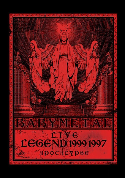 Babymetal – Live -Legend 1999&1997 Apocalypse- (2014, Blu-ray