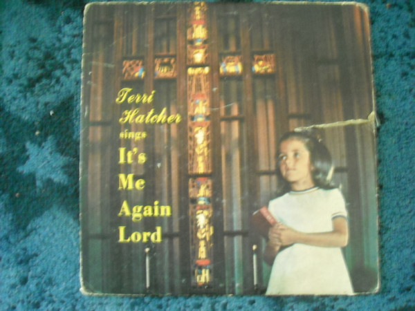 télécharger l'album Terri Lynn Hatcher - Its Me Again Lord