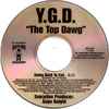 Y.G.D. The Top Dawg* - Going Back To Cali