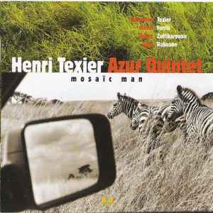 Henri Texier Azur Quintet - Mosaïc Man