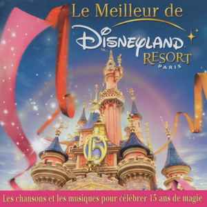 Disneyland Resort Paris - Le Meilleur de Disneyland Resort Paris album cover