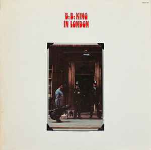 B.B. King – In London (1971, Vinyl) - Discogs