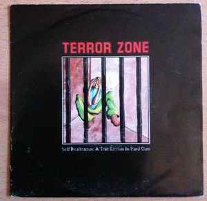 Terror Zone – Self Realization: A True Lesson In Hard Core (1996