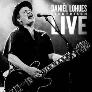 Daniël Lohues - Elektrisch Live album cover