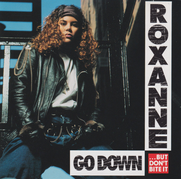 Roxanne – Go Down (But Don't Bite It) (1992, CD) - Discogs