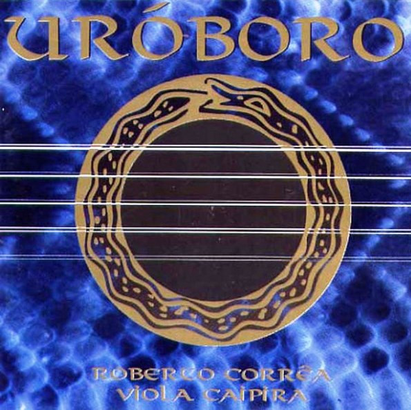 télécharger l'album Roberto Corrêa - Uróboro