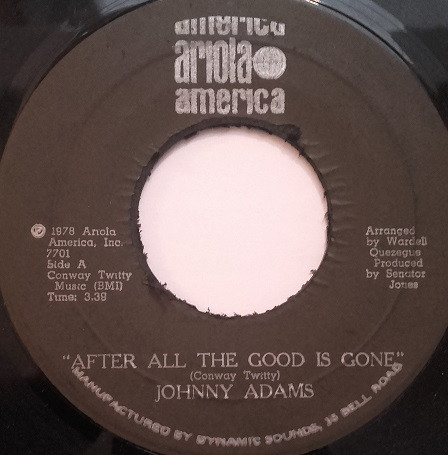 Johnny Adams After All The Good Is Gone – Tipitina's Record Club