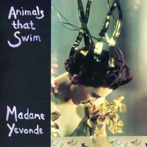 Animals That Swim - Madame Yevonde album cover