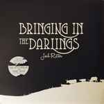 Cover of Bringing In The Darlings, 2012, Vinyl