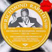 Richmond Rarities - Recorded In Richmond, Indiana 1927-33 - Various