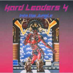 Hard Leaders 4 - Into The Jungle - Various