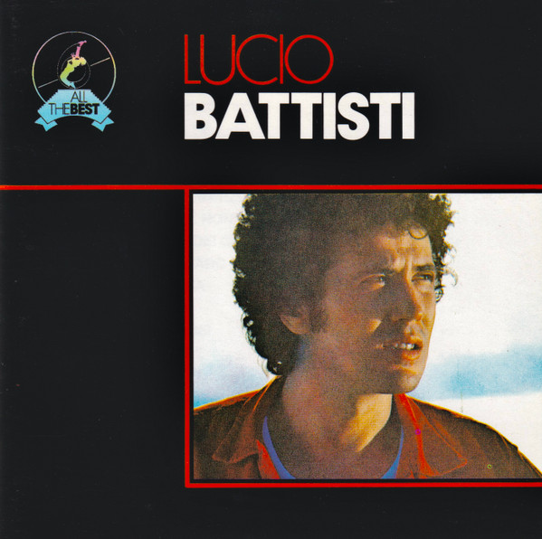 Lucio Battisti – All The Best (1991, Gatefold, Vinyl) - Discogs