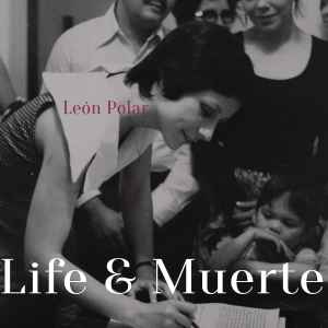 Leon Polar - Life & Muerte album cover