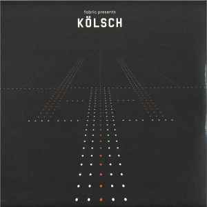 Fabric Presents Kölsch - Kölsch