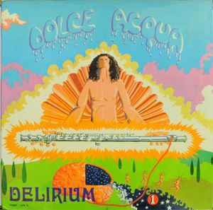 Dolce Acqua - Delirium