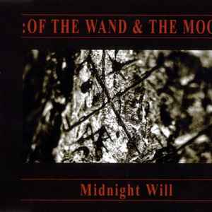 :Of The Wand & The Moon: - Midnight Will