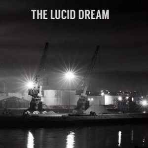 The Lucid Dream - The Lucid Dream